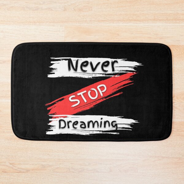 Item preview, never stop dreaming designed and sold by motivationhood.