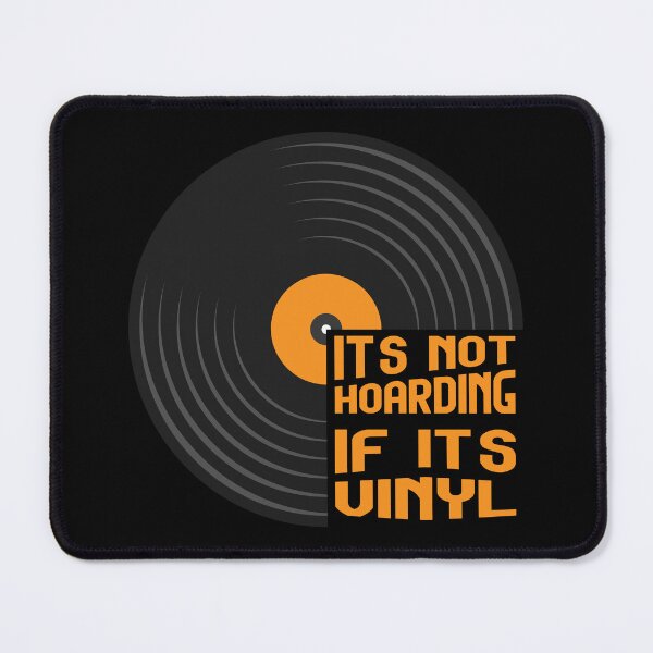 Item preview, Copy of its not hoarding if it's vinyl designed and sold by BRU Design.