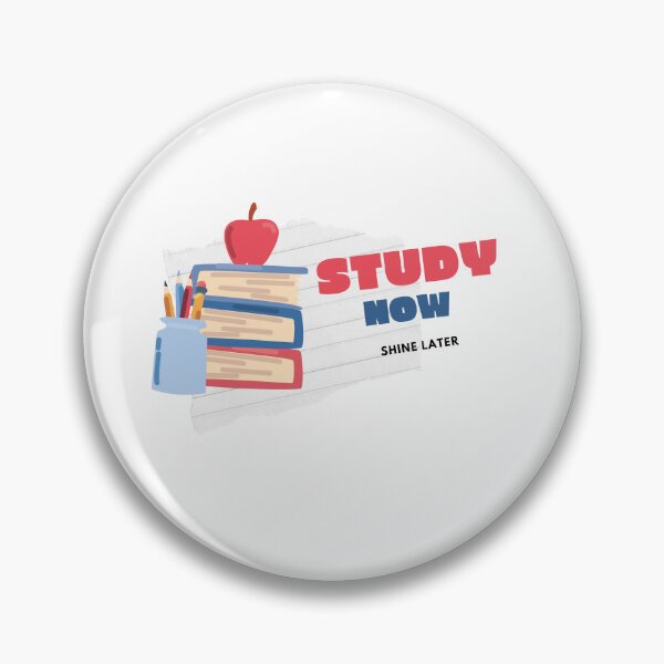 Item preview, Study Now Shine Later - For Boys and Girls designed and sold by AkithSelling.