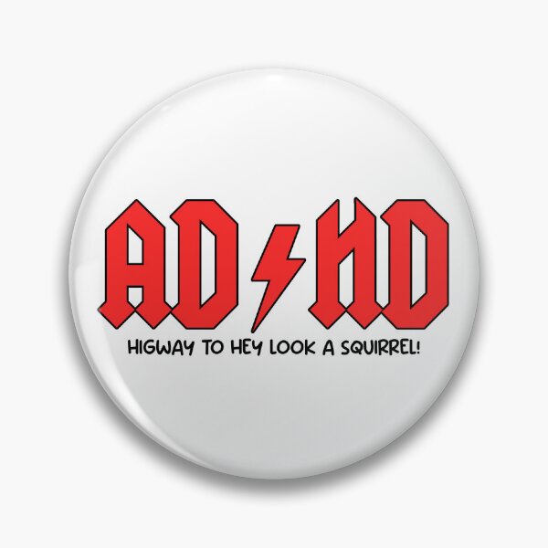 Item preview, AD/HD - Hey look a squirrel!  designed and sold by DoskiStore.