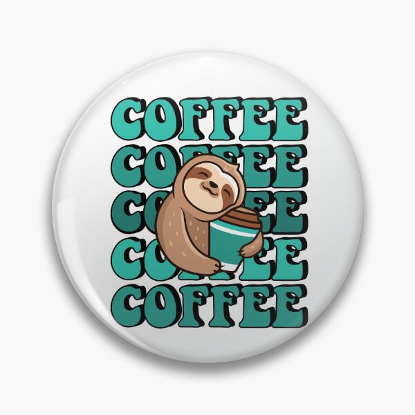 Item preview, Sloth With Coffee designed and sold by RockBeeDesigns.