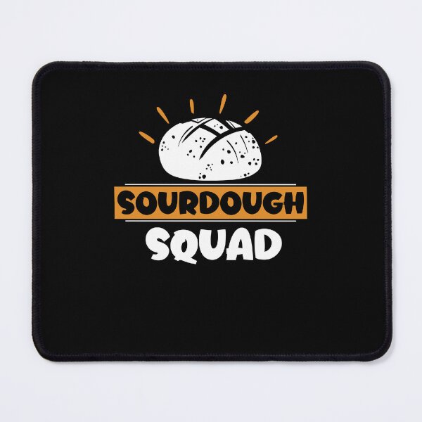 Item preview, My Sourdough Starter Has More Life Than I Do Funny Bread Fan designed and sold by StrongShirts.