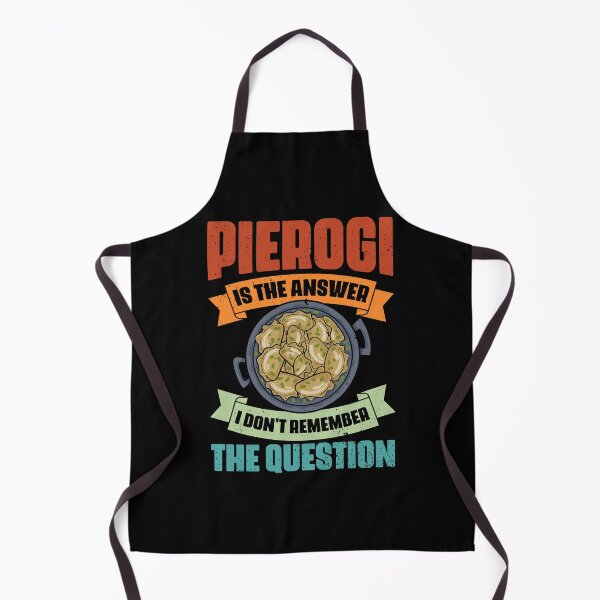 Item preview, Vintage Pierogi Is The Answer I Don't Remember The Question designed and sold by Nessshirts.