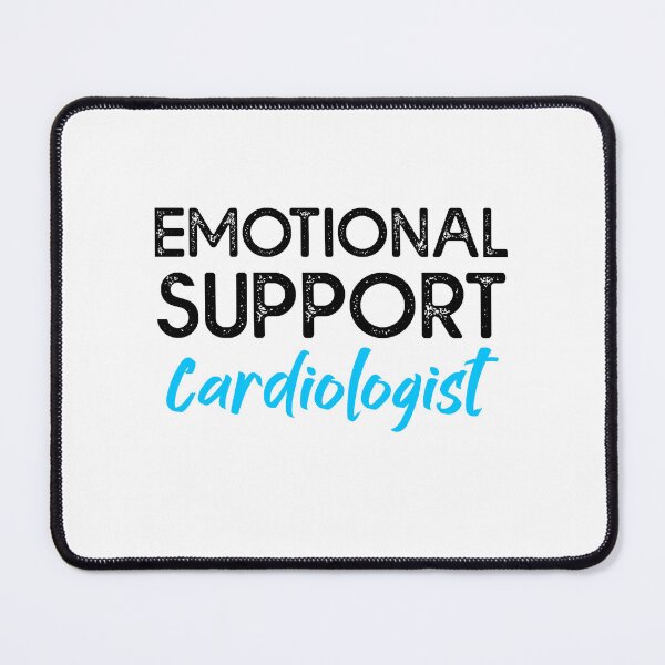 Item preview, Emotional support Cardiologist -Anesthesiology Anesthesia  designed and sold by Amineharoni.