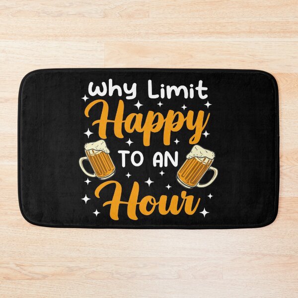 Item preview, WHY LIMIT HAPPY TO AN HOUR designed and sold by CosmicHype.