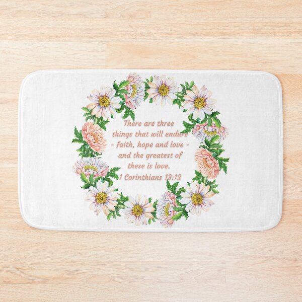 Item preview, 1 Corinthians 13:13 - There are three things that will endure - faith, hope and love - and the greatest of these is love.  designed and sold by FlutterByH.