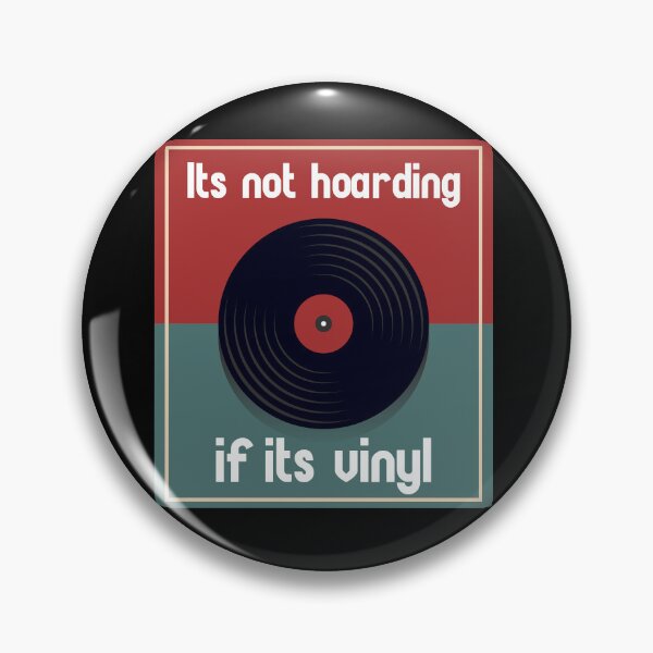 Item preview, Its not hoarding if it's vinyl designed and sold by BRU Design.