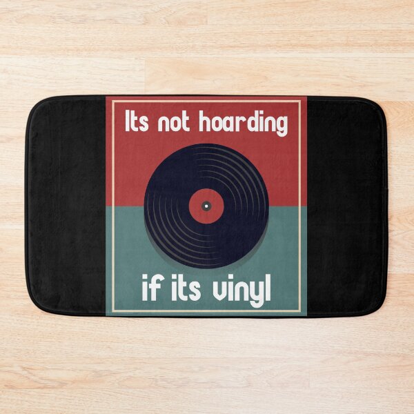 Item preview, Its not hoarding if it's vinyl designed and sold by BRU Design.