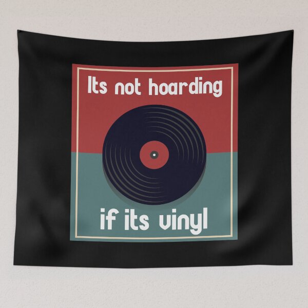 Item preview, Its not hoarding if it's vinyl designed and sold by BRU Design.