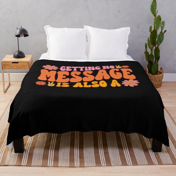 Item preview, Getting No Message Is Also A Message Best Motivational quotes about life and Success designed and sold by YAHIA-14.