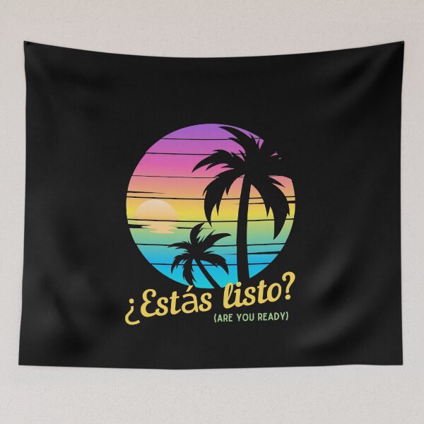 Item preview, ¿Estás listo?, Are You Ready, Spanish Sayings, Tropical Beach Sunset designed and sold by Sun Sand & Sea Art.