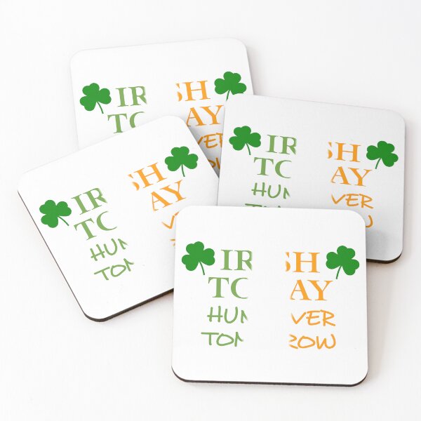 Item preview, Irish Today Hungover Tomorrow Happy St Patrick's Day Shamrock Green Funny Saying Ireland Ireland Flag designed and sold by SnorbelDesign.