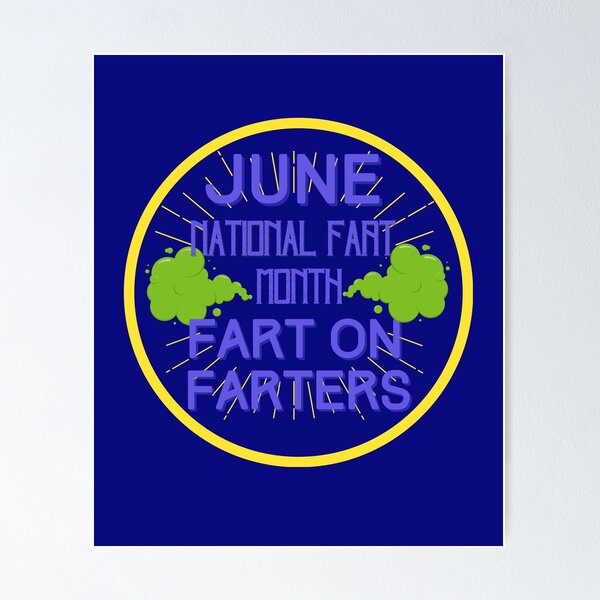 Item preview, June National Fart Month Fart On Farters designed and sold by Willyboy16.