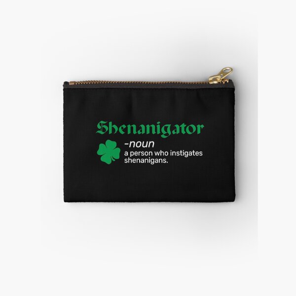 Item preview, Shenanigator Funny Shenanigans Definition St Patricks Day  designed and sold by alenaz.