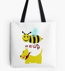 Bee meup Scotty Tote Bag