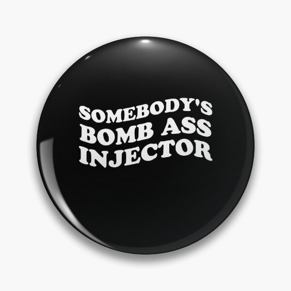Item preview, Somebody's Bomb Ass Injector - Anesthesiology Anesthesia  designed and sold by Amineharoni.