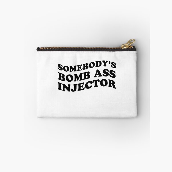 Item preview, Somebody's Bomb Ass Injector - Anesthesiology Anesthesia  designed and sold by Amineharoni.