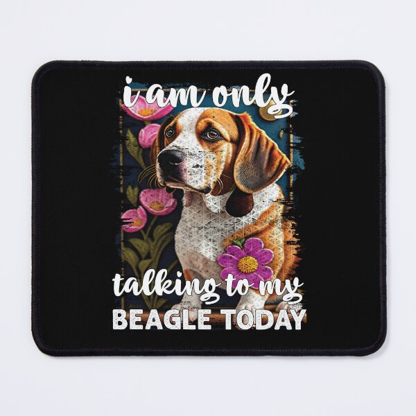 Item preview, I'm Only Talking to My Beagle Today Funny Beagle Lover designed and sold by Trendy Valley .
