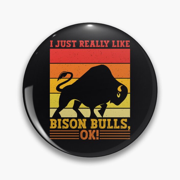 Item preview, Cute, Trendy and Funny Quote I JUST REALLY LIKE BISON BULLS, OK for Bison Bull Lovers, American Bison Bull Art and Wild Bison Bull Vintage Retro Sunset Saying designed and sold by zenturtlemerch.