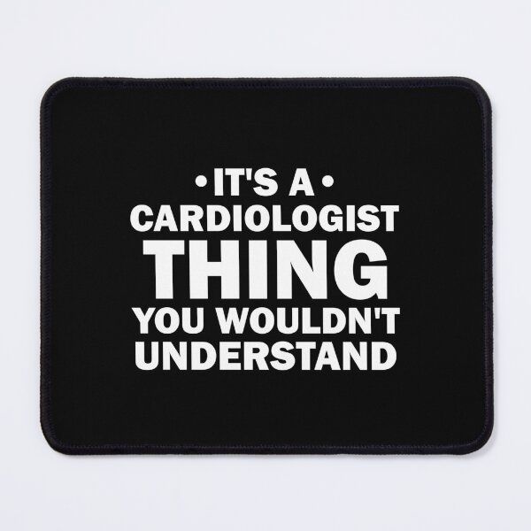 Item preview, It's a Cardiologist Thing You Wouldn't Understand - Anesthesiology Anesthesia designed and sold by Amineharoni.