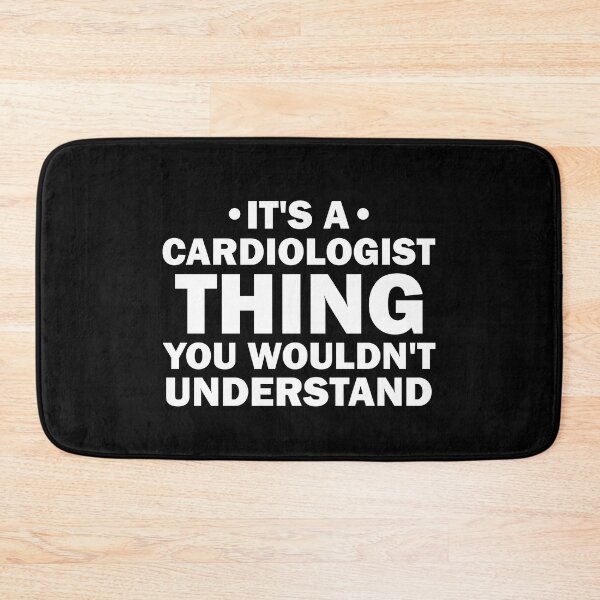 Item preview, It's a Cardiologist Thing You Wouldn't Understand - Anesthesiology Anesthesia  designed and sold by Amineharoni.