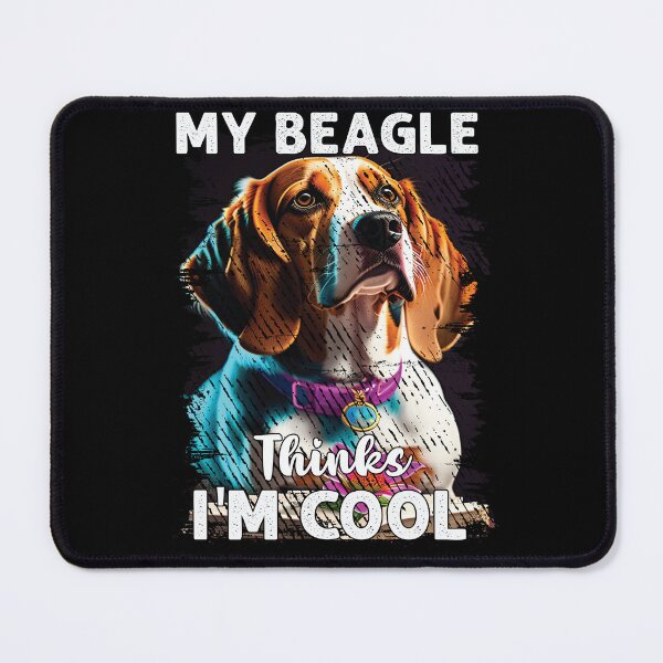 Item preview, My Beagle Thinks I'm Cool Beagle Lover Sarcastic Funny designed and sold by Trendy Valley .
