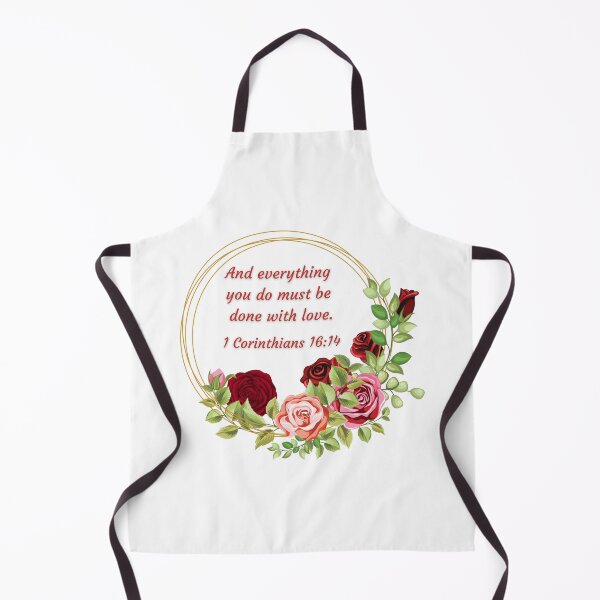 Item preview, 1 Corinthians 16:14 And everything you do must be done with love. designed and sold by FlutterByH.