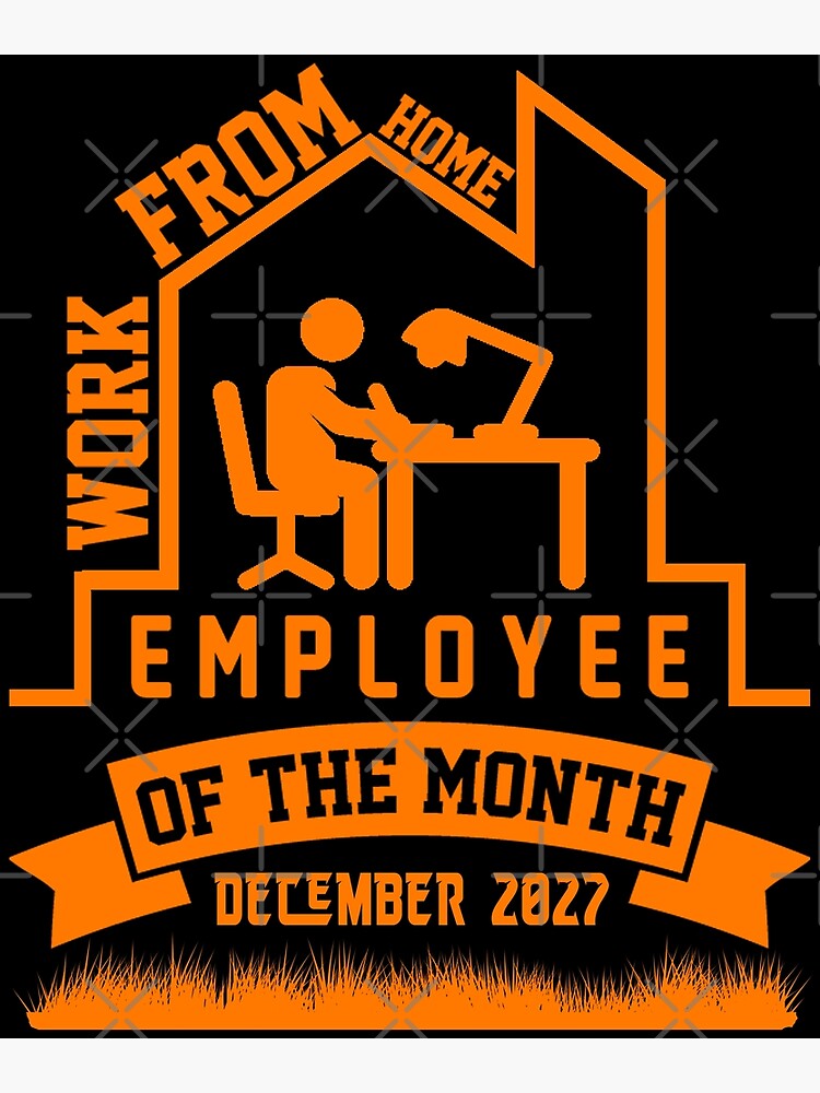 Disover December 2027 Employee Of The Month Work From Home Premium Matte Vertical Poster