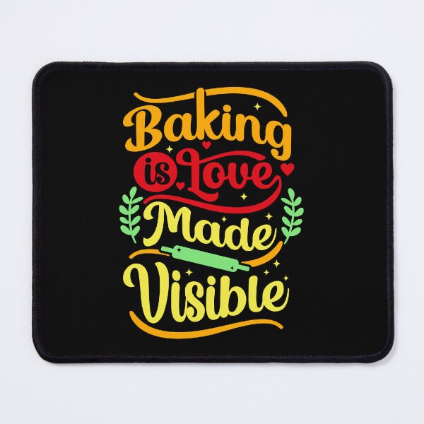 Item preview, Baking Is Love Made Visible designed and sold by RockBeeDesigns.
