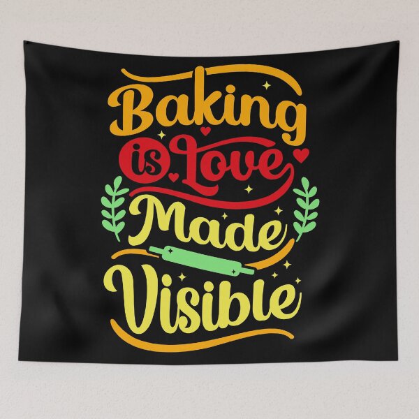 Item preview, Baking Is Love Made Visible designed and sold by RockBeeDesigns.