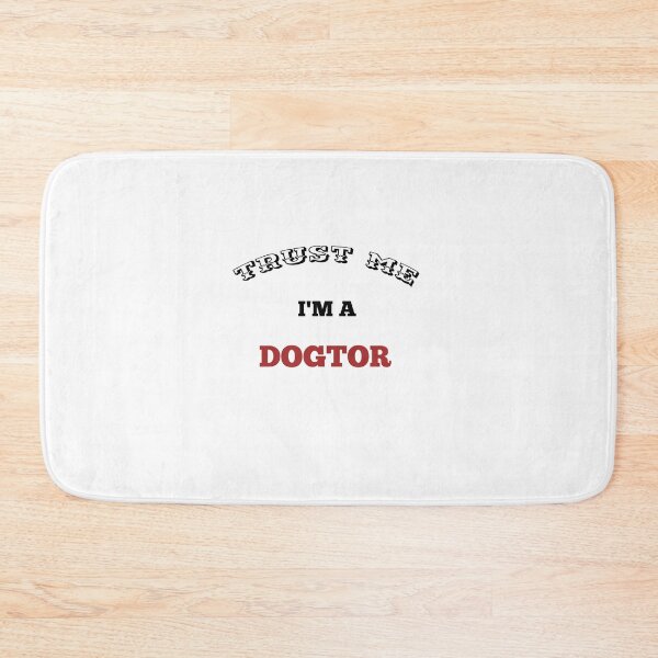 Item preview, TRUST ME I'M A DOGTOR ,  designed and sold by moustafa7155.