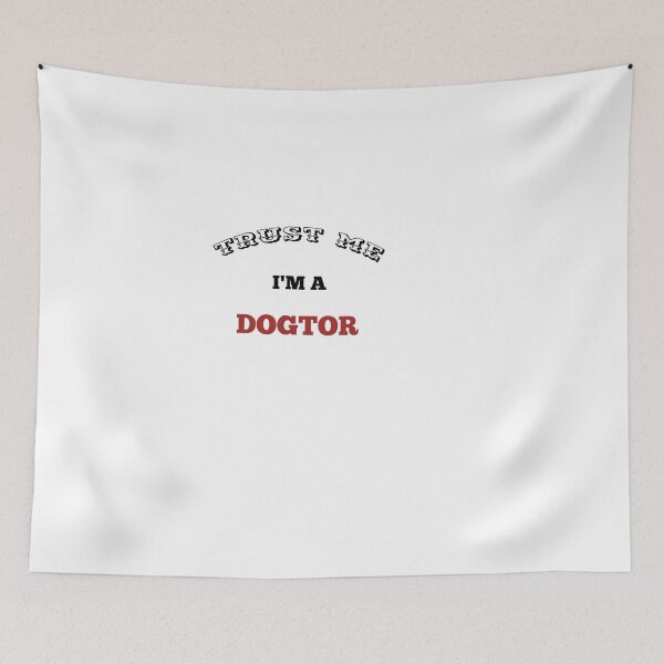 Item preview, TRUST ME I'M A DOGTOR ,  designed and sold by moustafa7155.