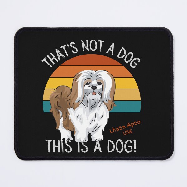 Item preview, Lhasa Apso Love, This is a Dog! designed and sold by TerScott.