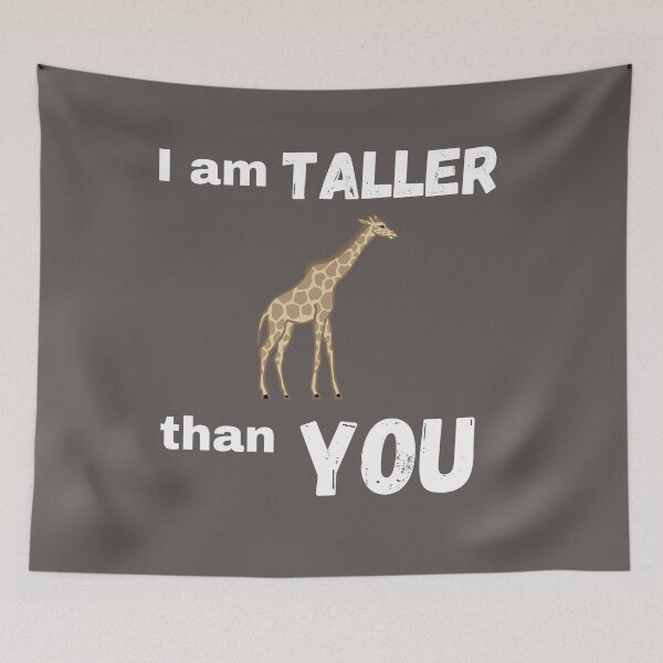 Item preview, I'm taller than you designed and sold by TopFolk.