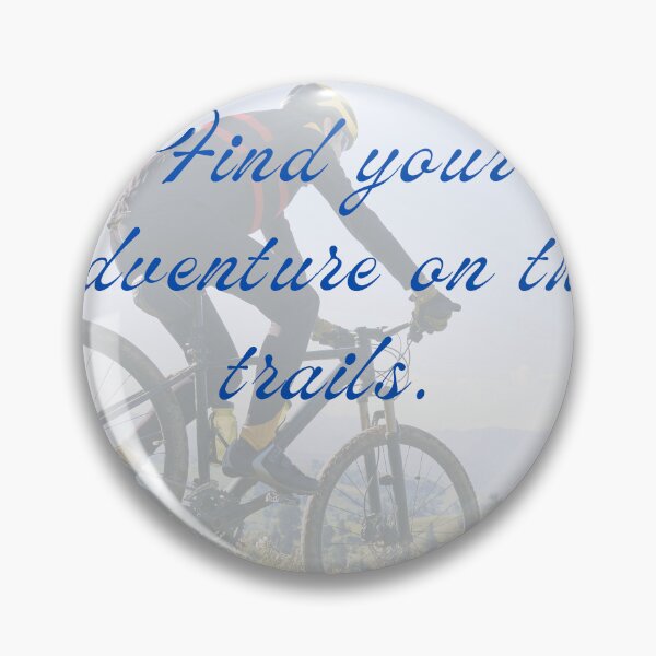 Item preview, Find your adventure on the trails designed and sold by DiyPremier.