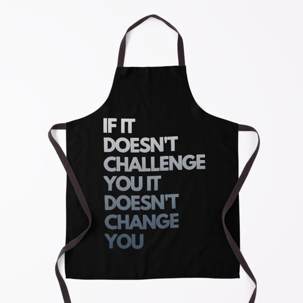 Item preview, If It Doesn't Challenge You Inspirational Motivational T-shirt designed and sold by JudyMann8258.