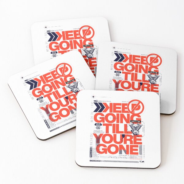Item preview, KEEP GOING TILL YOU'RE GONE designed and sold by fullyballed.