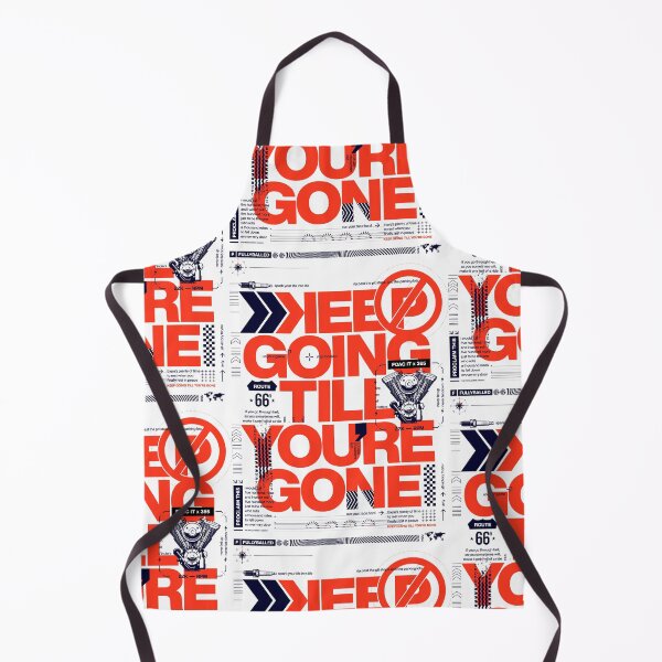 Item preview, KEEP GOING TILL YOU'RE GONE designed and sold by fullyballed.