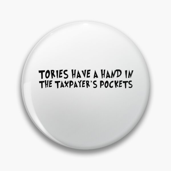 Item preview, Tories Have A Hand In The Taxpayer's Pockets Hand-drawn By Marcus  designed and sold by Allshorts.