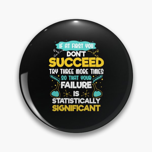 Item preview, If At First You Don't Succeed Motivation T-Shirt Funny Biology Rule designed and sold by JudyMann8258.