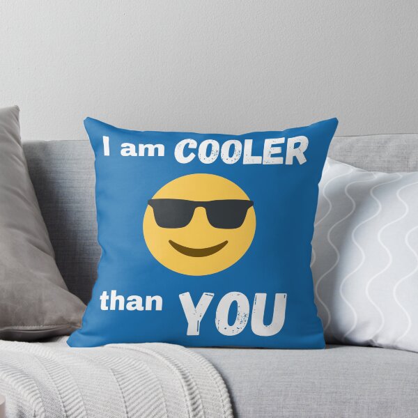 Item preview, I am cooler than you designed and sold by TopFolk.
