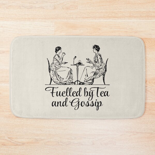 Item preview, Fuelled by Tea And Gossip Fun Slogan designed and sold by TrulyEpoque.