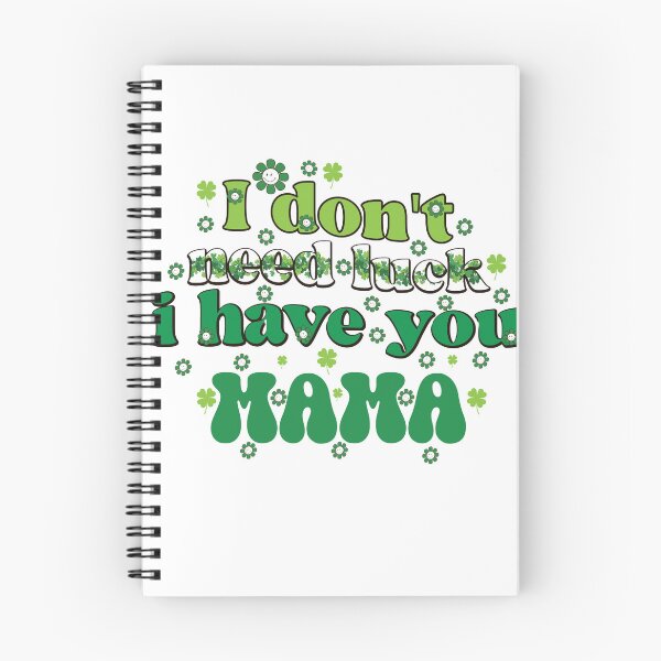 Item preview, I Don't Need Luck, I Have You Mama - Cute Lucky Charm designed and sold by Vero De.