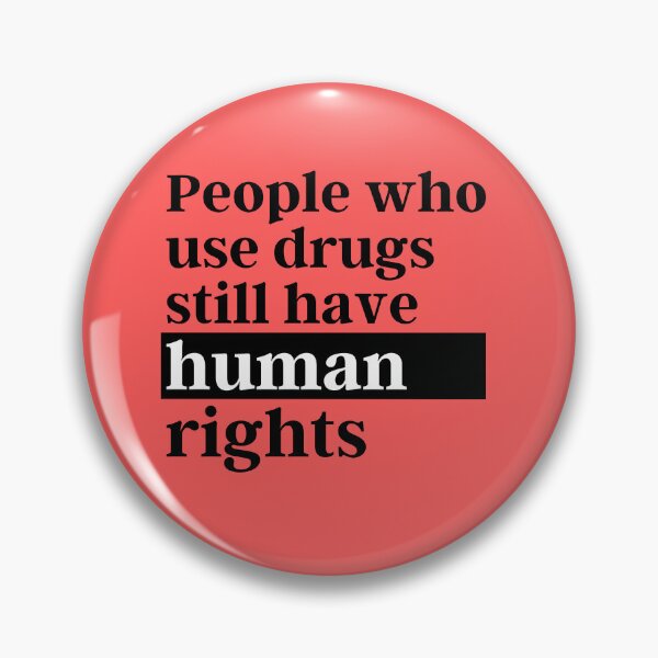 Item preview, People who use drugs still have human rights  designed and sold by ThoughtJumble.
