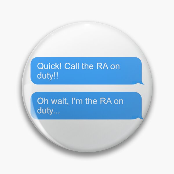 Item preview, Funny, Resident Assistant on Duty, RA on Duty designed and sold by ThoughtJumble.