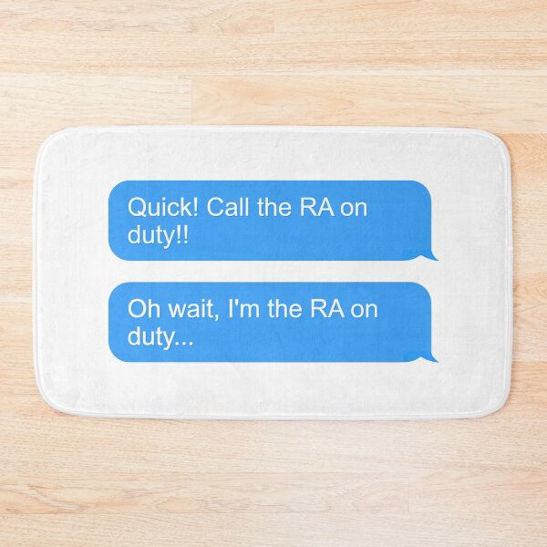 Item preview, Funny, Resident Assistant on Duty, RA on Duty designed and sold by ThoughtJumble.
