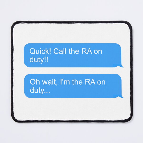 Item preview, Funny, Resident Assistant on Duty, RA on Duty designed and sold by ThoughtJumble.