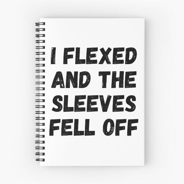 Item preview, I Flexed And The Sleeves Fell Off designed and sold by itemnearshop.