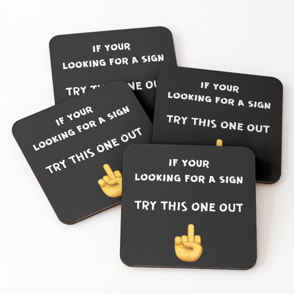 Item preview, IF YOUR LOOKING FOR A SIGN designed and sold by enigma3a.