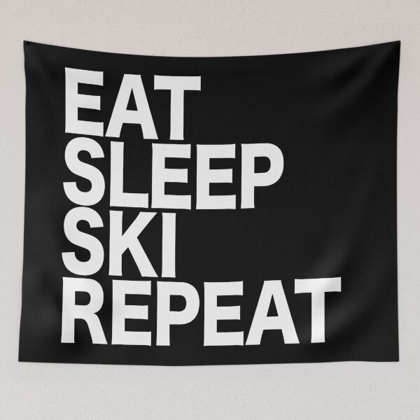 Item preview, EAT SLEEP SKI REPEAT designed and sold by Snow N Surf Rider Society.